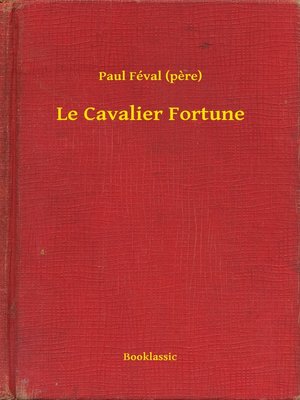 cover image of Le Cavalier Fortune